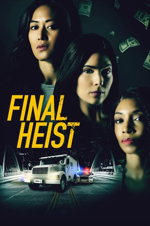 ดูหนังออนไลน์ Final Heist (2024) | ซับไทย หนังออนไลน์คมชัด HD