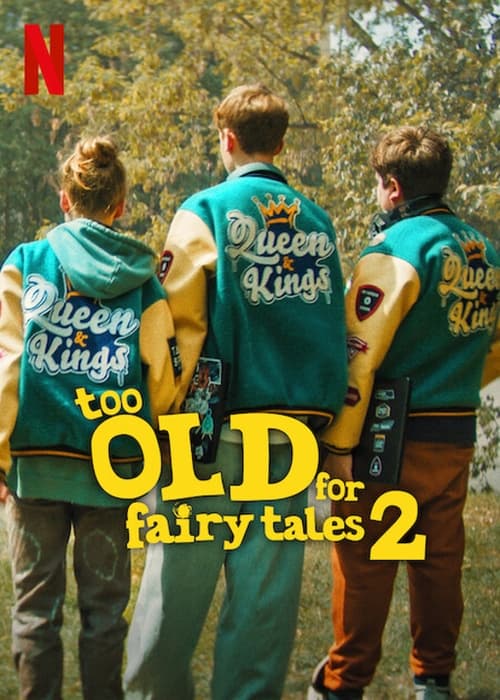 Too Old for Fairy Tales 2 (2024) เทพนิยายไม่ใช่ของเด็กโต 2 | ซับไทย