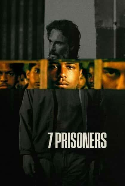 ดูหนังออนไลน์ 7 Prisoners (2021) 7 นักโทษ