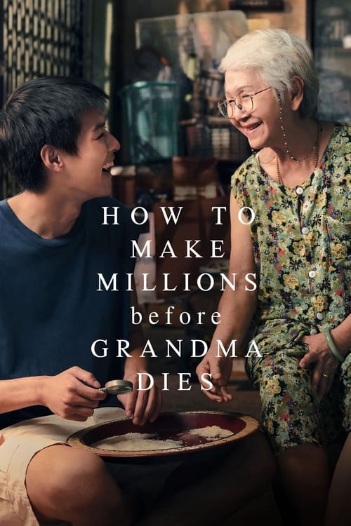 ดูหนังออนไลน์ หลานม่า (2024) How to Make Millions Before Grandma Dies