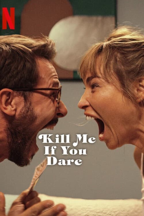 Kill Me If You Dare (2024) ถ้ากล้า ก็ฆ่าเลย | คุณภาพ 4K
