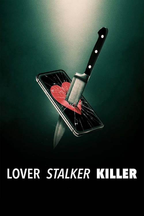 Lover Stalker Killer (2024) คนรัก สตอล์กเกอร์ ฆาตกร | ซับไทย