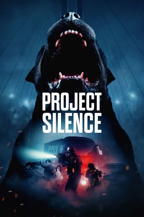 ดูหนังออนไลน์ Project Silence (2024) เขี้ยวชีวะ คลั่งสะพานนรก