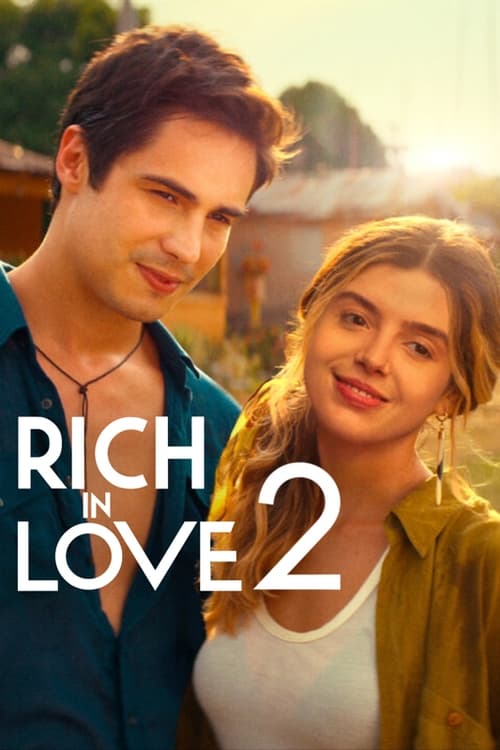 Rich in Love 2 (2023) รวยเล่ห์รัก 2 หนังออนไลน์ อัพเดทใหม่