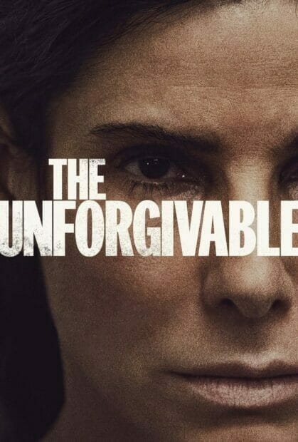 ดูหนังออนไลน์ The Unforgivable (2021) ตราบาป