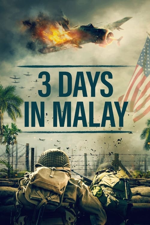 ดูหนังออนไลน์ 3 Days in Malay (2023) พากย์ไทย The Best ดูฟรี หนังสงคราม