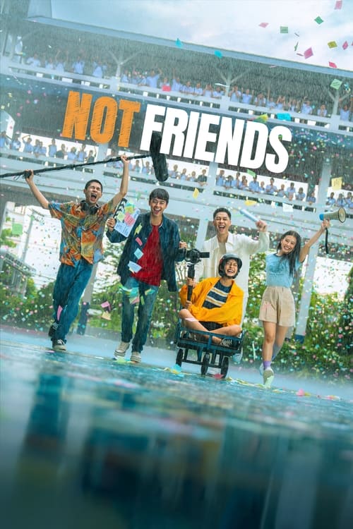 เพื่อน (ไม่) สนิท (2023) Not Friends | หนังออนไลน์คมชัด HD