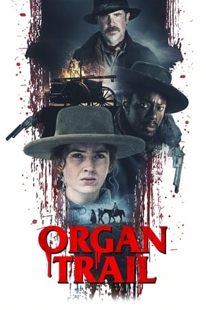 ดูหนังออนไลน์ Organ Trail (2023) คุณภาพ 4K พากย์ไทย คมชัด HD