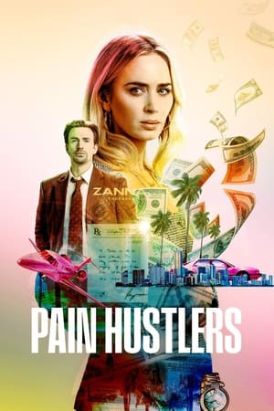 ดูหนังออนไลน์ Pain Hustlers (2023) ดูหนังใหม่ชนโรงฟรี 24ชั่วโมง
