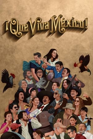 ดูหนังออนไลน์ ¡Que Viva México! (2023) เม็กซิโกจงเจริญ! ดูหนังออนไลน์ชัด