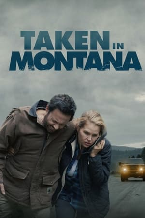 ดูหนังออนไลน์ Taken In Montana (2023) อัพเดทหนังใหม่ชนโรง HD ดู หนัง