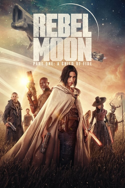 ดูหนังออนไลน์ Rebel Moon 1 (2023) บุตรแห่งเปลวไฟ ภาค 1 พากย์ไทย อัพเดทหนัง