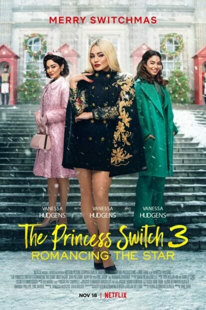 The Princess Switch 3: Romancing the Star (2021) เดอะ พริ้นเซส สวิตช์ 3: ไขว่คว้าหาดาว